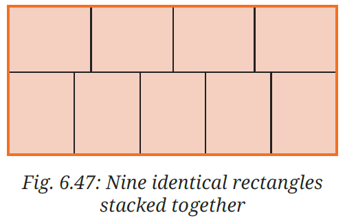 Fig. 6.47: Nine identical rectangles stacked together